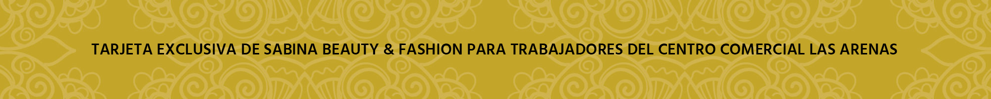 Tarjeta Sabina para empleados Las Arenas